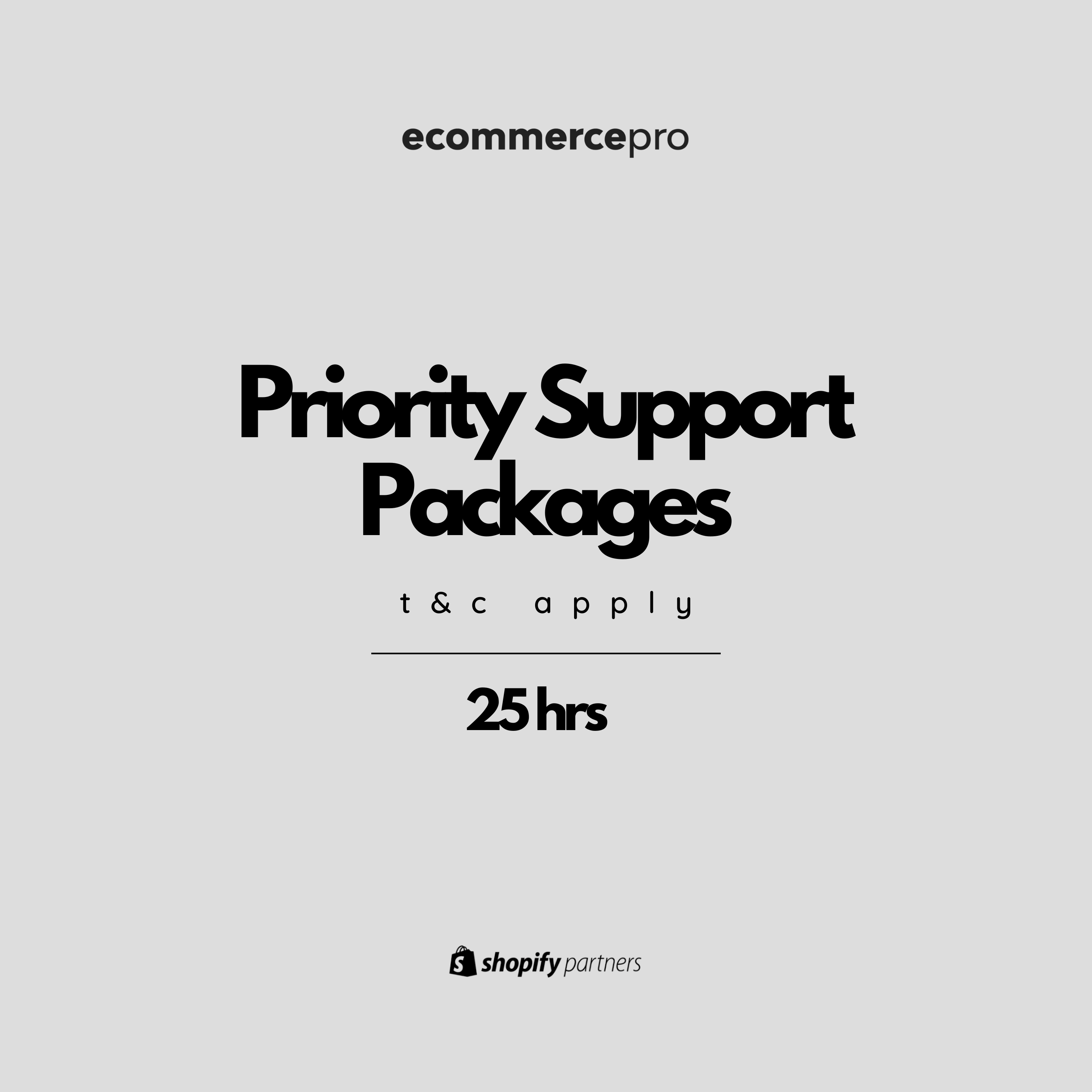 Shopify Priority Support (25hrs)